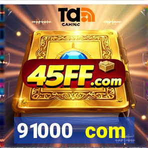 91000 com plataforma de jogos